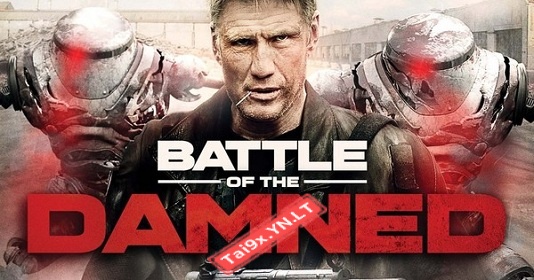 Biệt Đội Chống Zombie - Battle Of The Damned