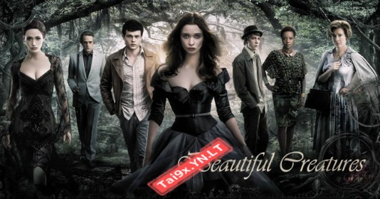 Gia tộc huyền bí - Beautiful Creatures 