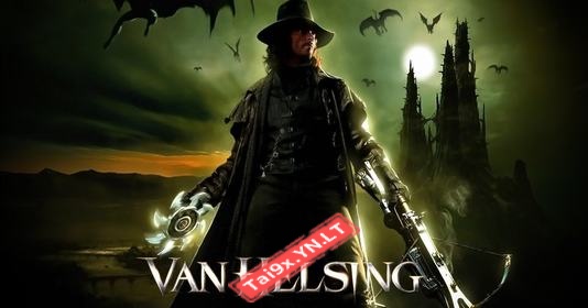 Khắc tinh của Ma Cà Rồng - Van Helsing