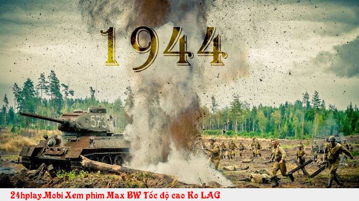 Trận Chiến Năm 1944 (thuyết minh)