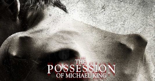 Nổi ám ảnh của Michael King - The Possession of Michael King