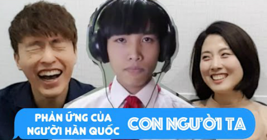 Phản ứng của người Hàn Quốc khi xem clip "Vợ Người Ta"