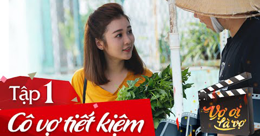 Vợ ơi là vợ: Cô vợ tiết kiệm